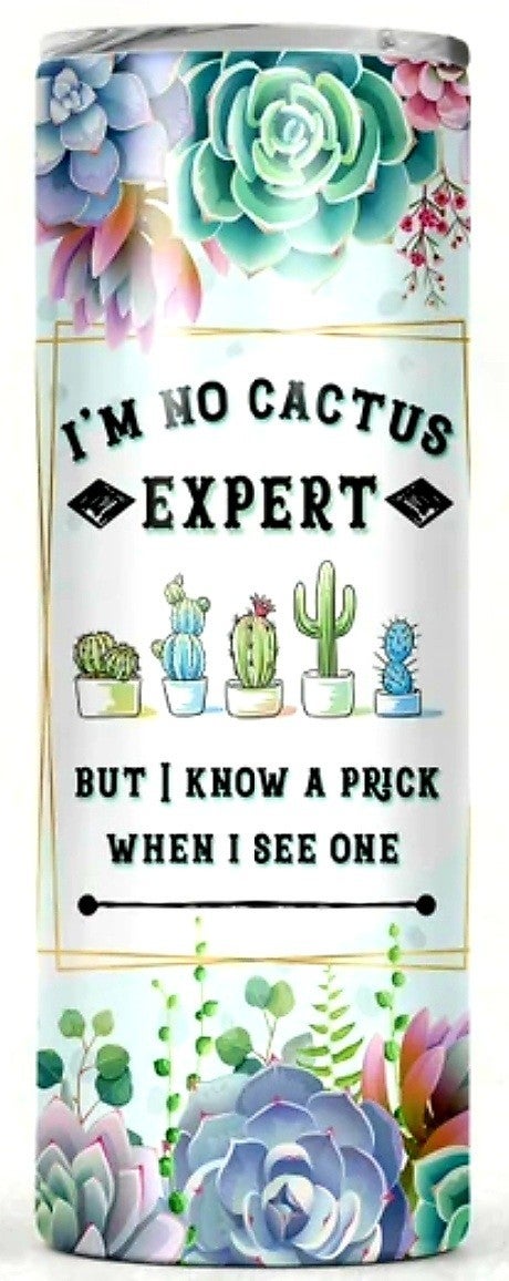 I'm no cactus Tumbler