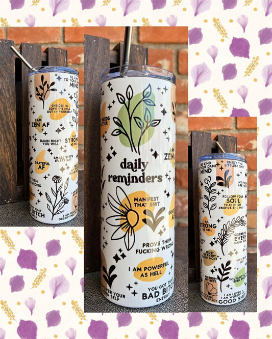 Daily Reminders Tumbler