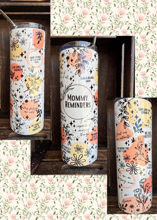 Daily Mommy Reminders Tumbler